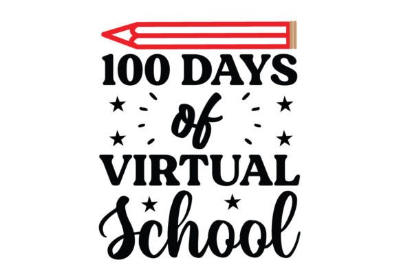 100 Days of Virtual School Svg: A Graphic Design Asset for Local Business Branding