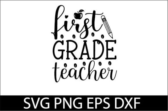 First Grade Teacher SVG Designa: A Versatile Graphics Asset for Creative Branding
