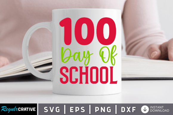 FREE 100 Day of School SVG: A Versatile Graphic for Crafts and Creative Projects