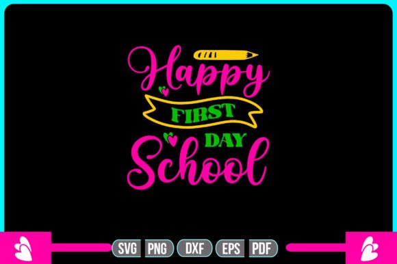 Happy First Day School SVG: A Versatile Graphic Design Asset for Crafts and Local Businesses