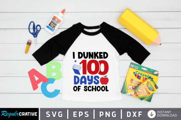 I Dunked 100 Days of School Svg Design Review