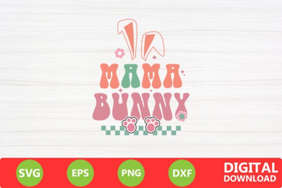 Mama Bunny - Easter Teacher SVG: A Versatile Graphic Design Asset for Crafts and Seasonal Projects