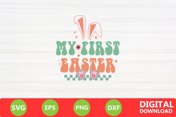 My First Easter - Easter Teacher Svg: A Festive Graphic Design Asset for Local Crafts Businesses