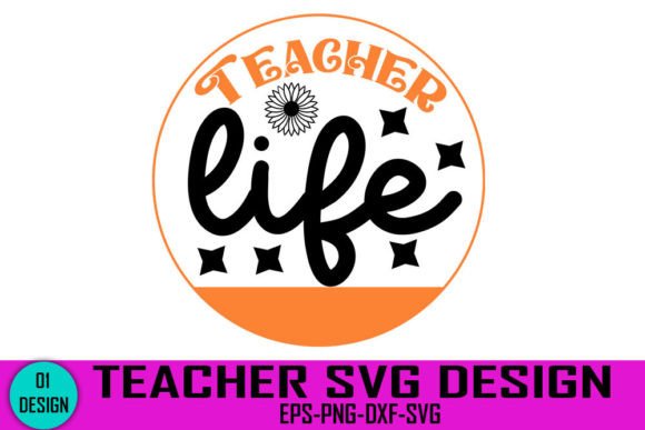 Teacher Life SVG Design: A Practical Graphic for Crafts and Graphics
