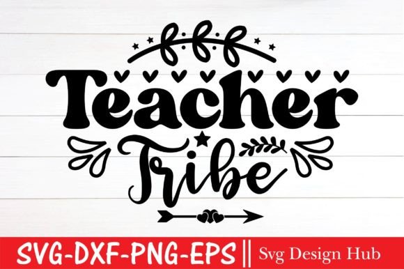 Teacher Tribe SVG: A Versatile Graphic Design Asset for Content Creators