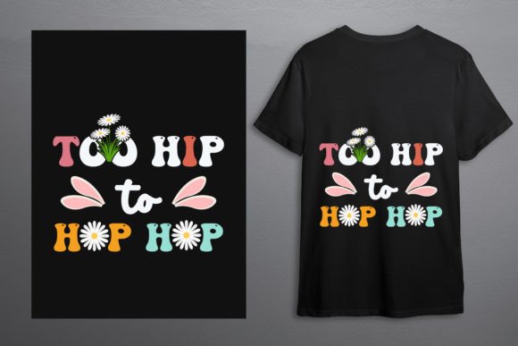 Too Hip to Hop Hop - Easter Teacher SVG: A Vibrant Graphic Design Asset for Crafts and Branding